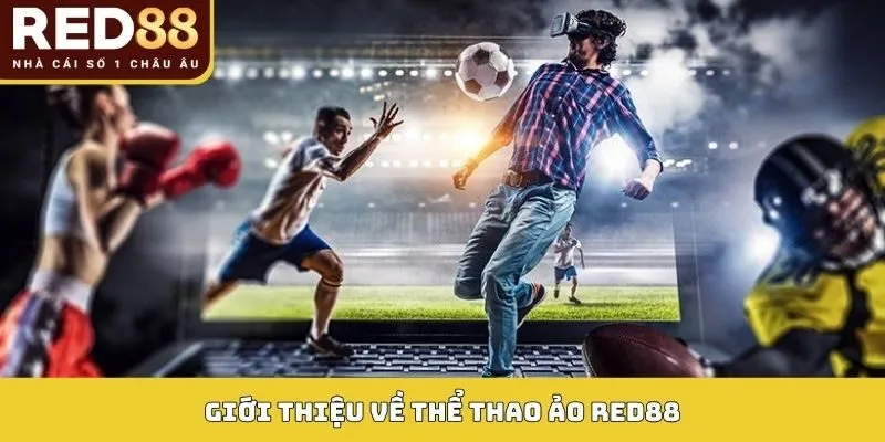 Giới thiệu về thể thao ảo Red88